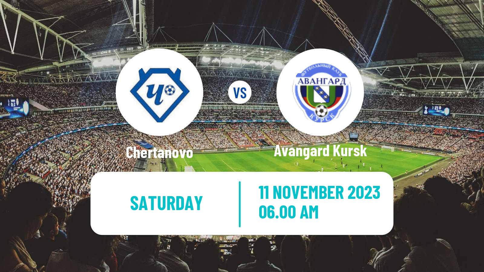 Soccer Russian FNL 2 Division A Silver Chertanovo - Avangard Kursk