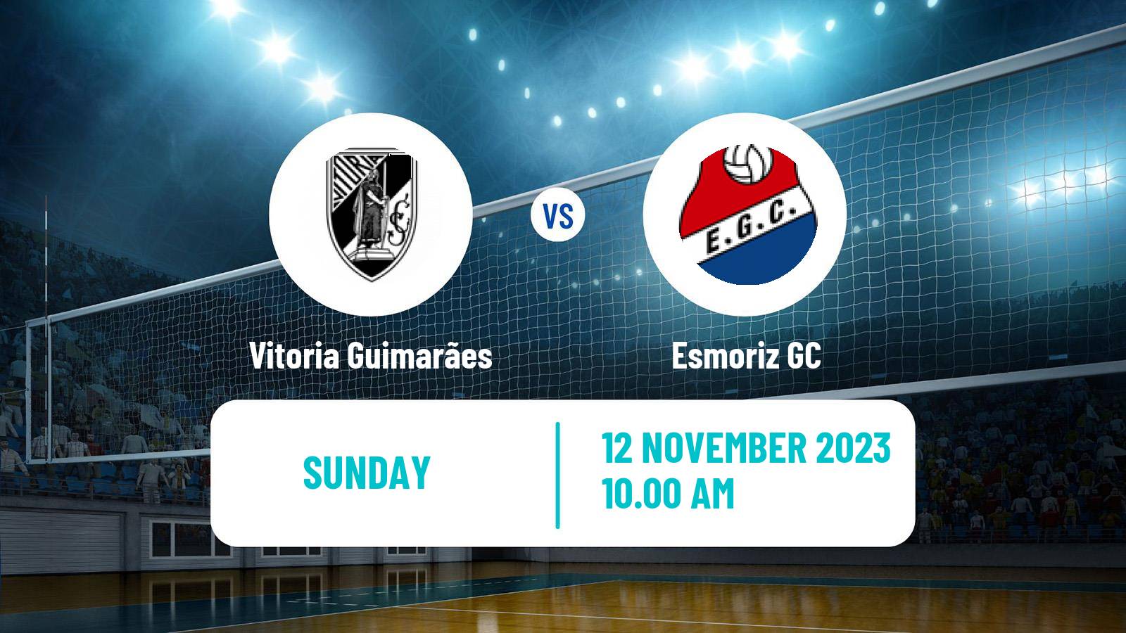 Volleyball Portuguese Campeonato Nacional Volleyball Vitoria Guimarães - Esmoriz GC