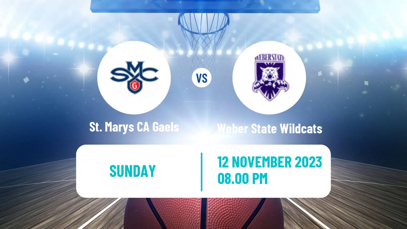 Basketball NCAA College Basketball St. Marys CA Gaels - Weber State Wildcats
