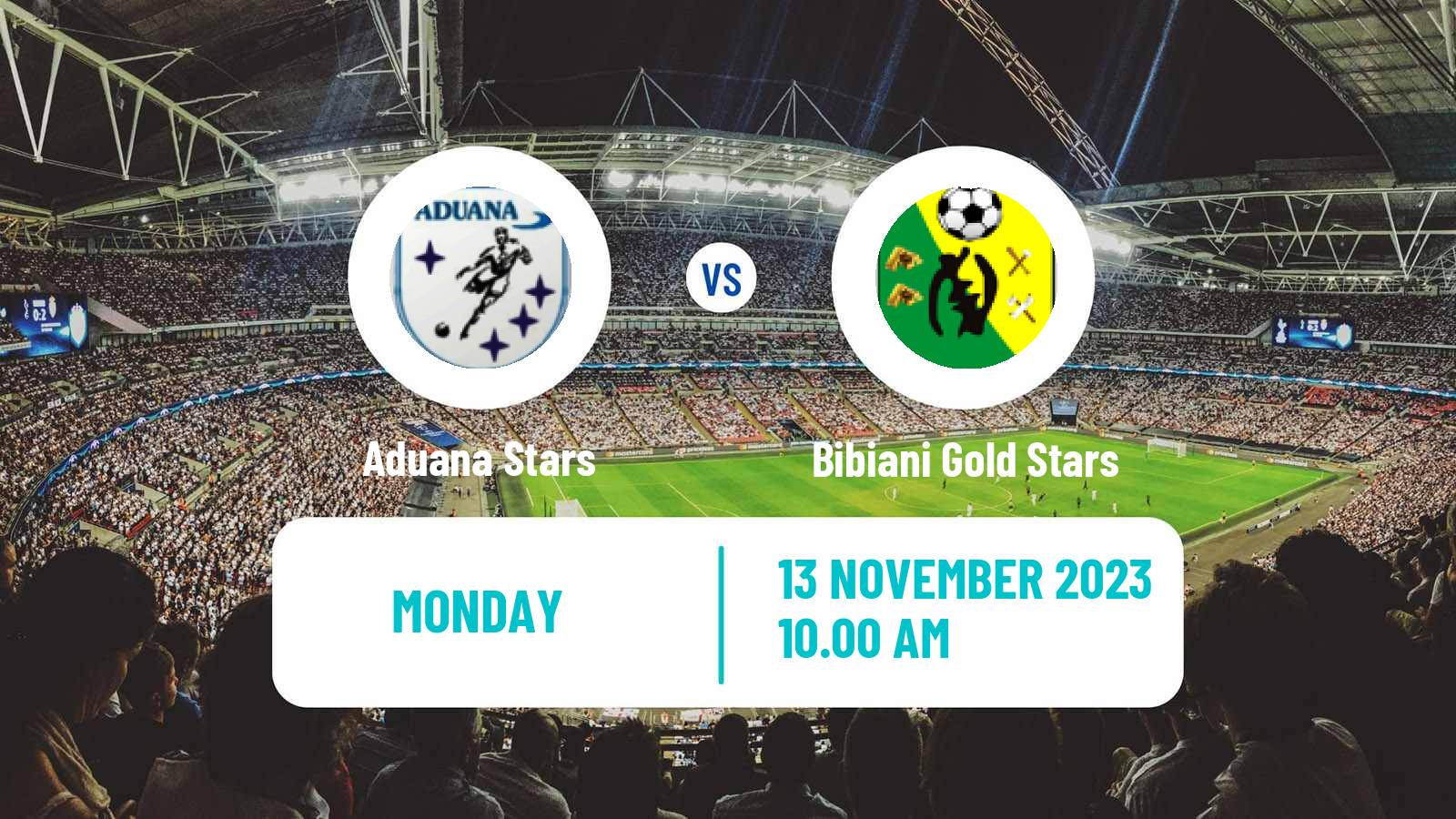 Soccer Ghanaian Premier League Aduana Stars - Bibiani Gold Stars