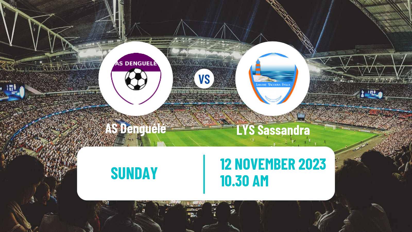 Soccer Cote d`Ivoire Ligue 1 AS Denguélé - LYS Sassandra