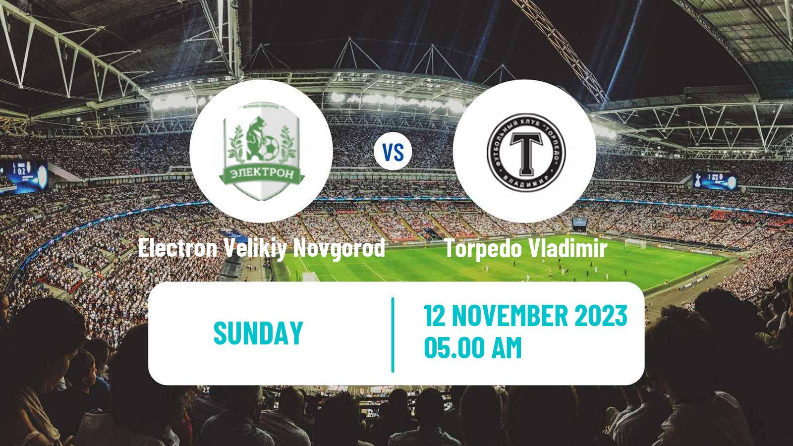 Soccer FNL 2 Division B Group 2 Electron Velikiy Novgorod - Torpedo Vladimir
