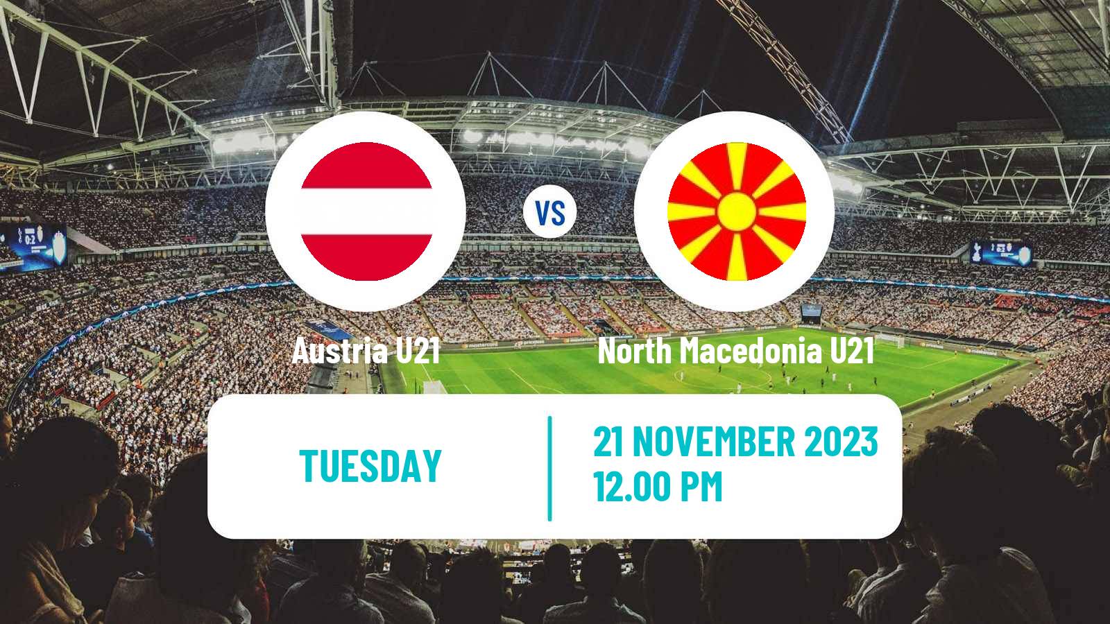 Soccer Friendly Austria U21 - North Macedonia U21