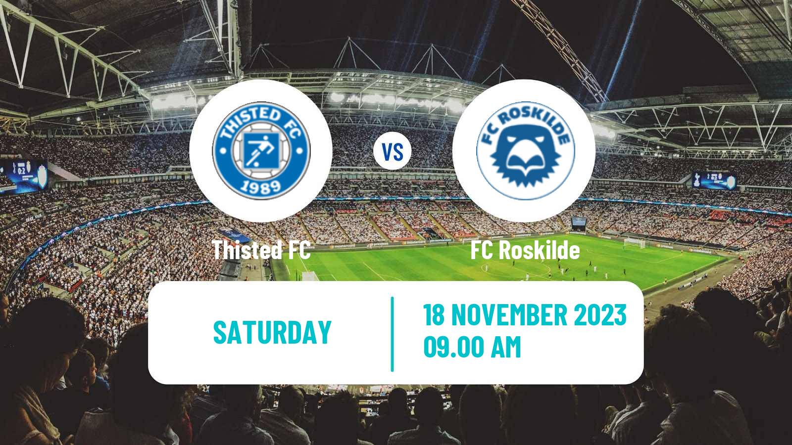 Soccer Danish 2 Division Thisted - Roskilde
