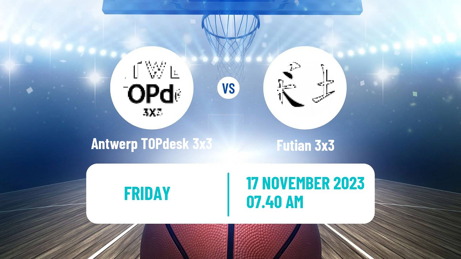 Basketball World Tour Manama 3x3 Antwerp TOPdesk 3x3 - Futian 3x3