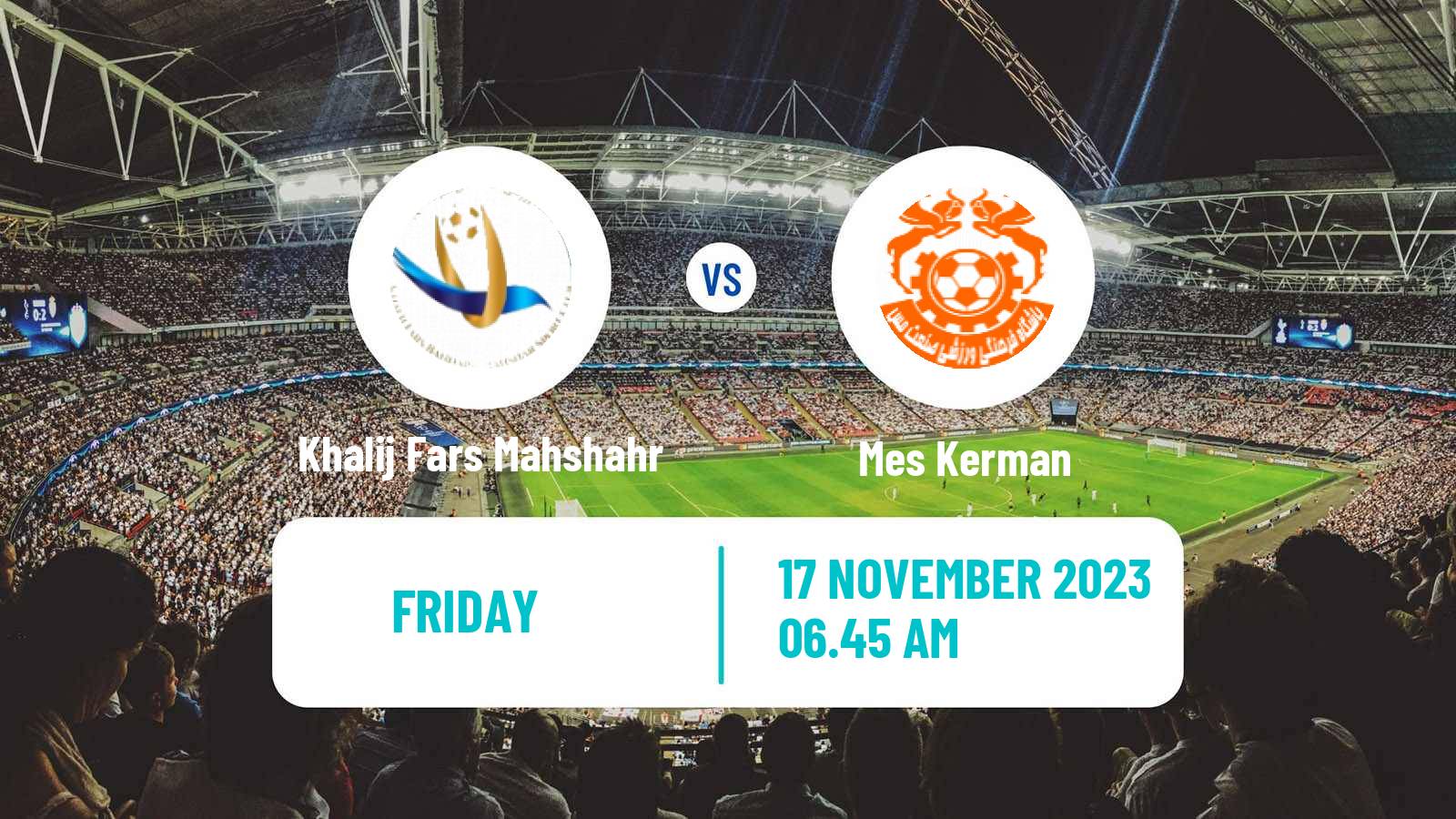 Soccer Iran Division 1 Khalij Fars Mahshahr - Mes Kerman