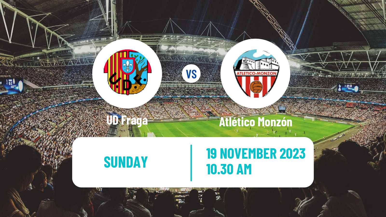 Soccer Spanish Tercera RFEF - Group 17 Fraga - Atlético Monzón