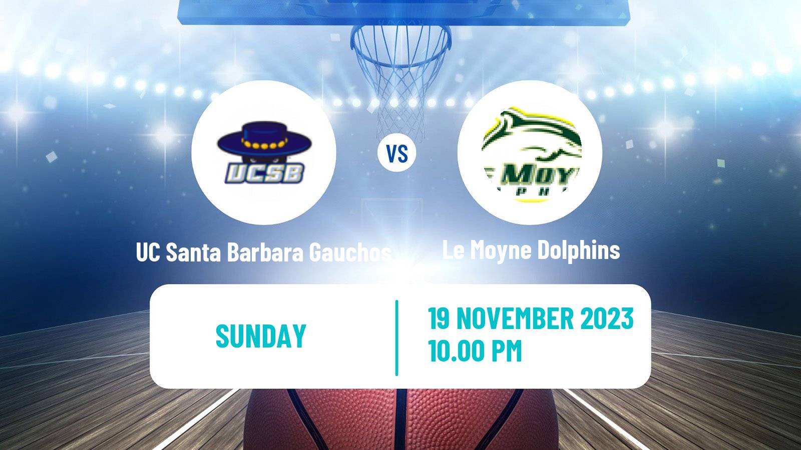 Basketball NCAA College Basketball UC Santa Barbara Gauchos - Le Moyne Dolphins