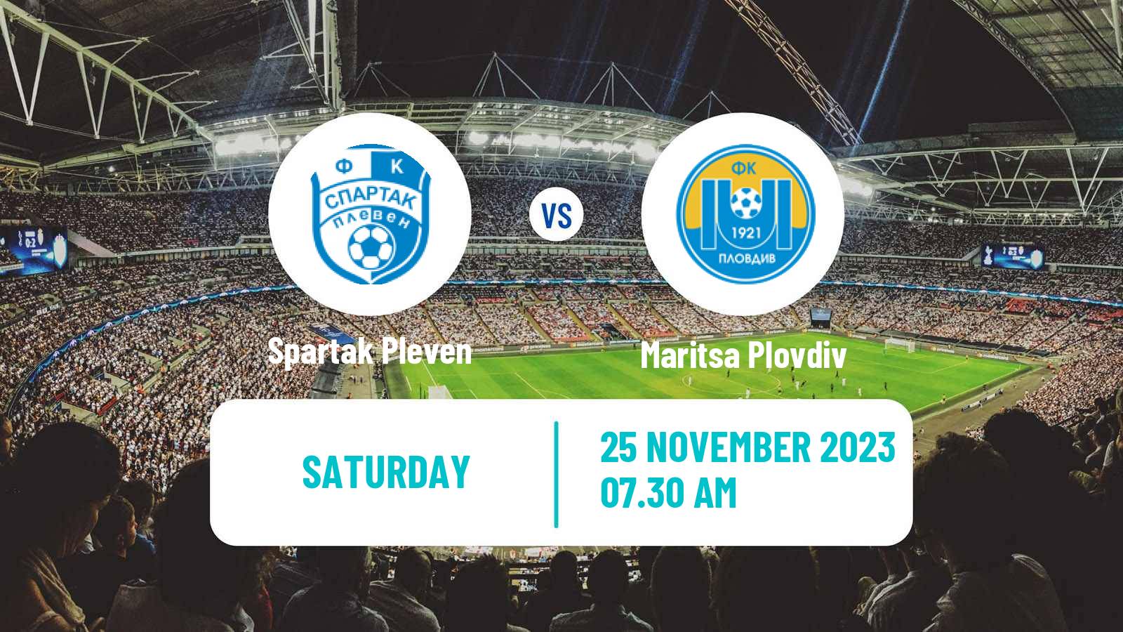 Soccer Bulgarian Vtora Liga Spartak Pleven - Maritsa Plovdiv