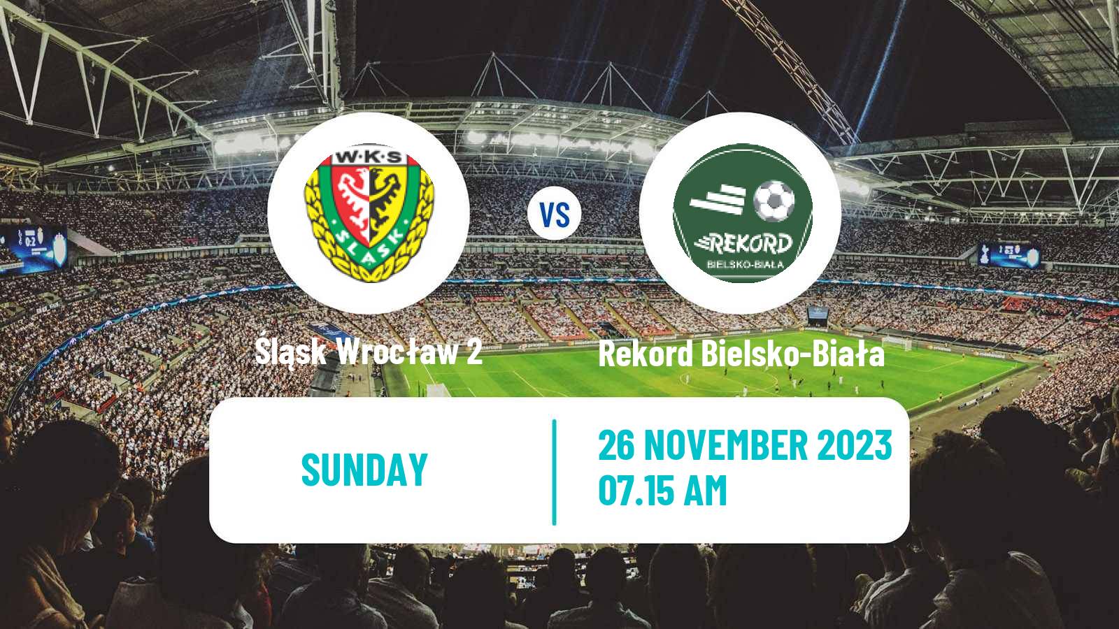Soccer Polish Division 3 - Group III Śląsk Wrocław 2 - Rekord Bielsko-Biała