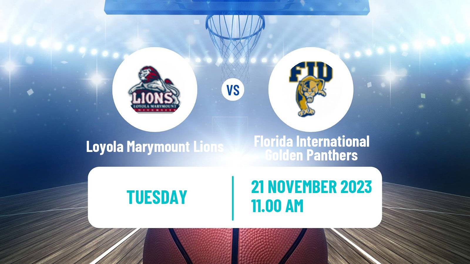 Basketball NCAA College Basketball Loyola Marymount Lions - Florida International Golden Panthers