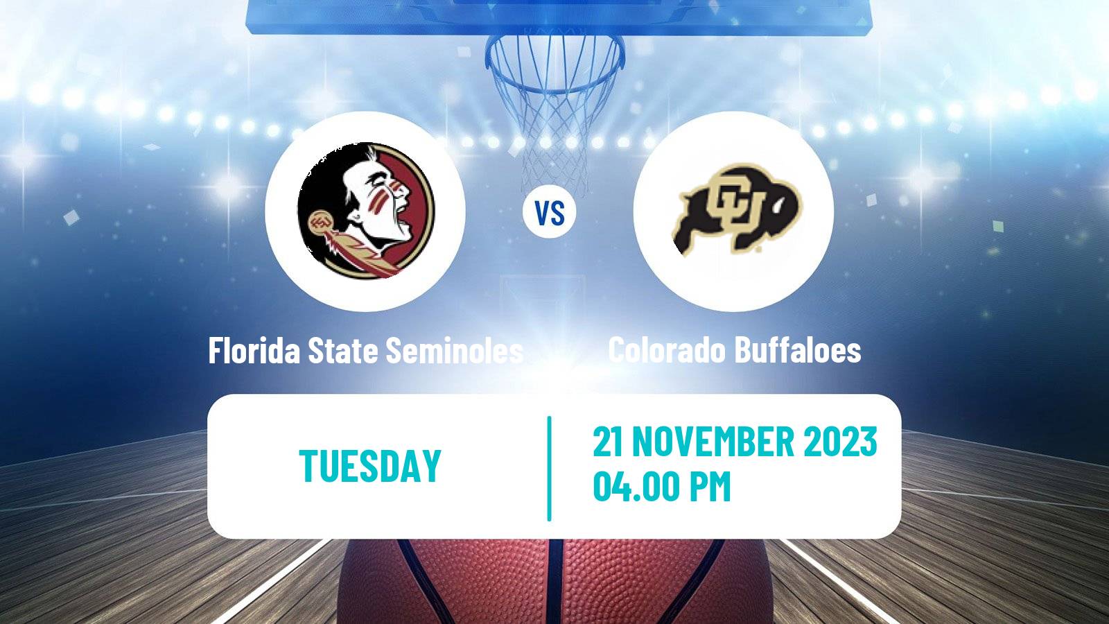 Basketball NCAA College Basketball Florida State Seminoles - Colorado Buffaloes