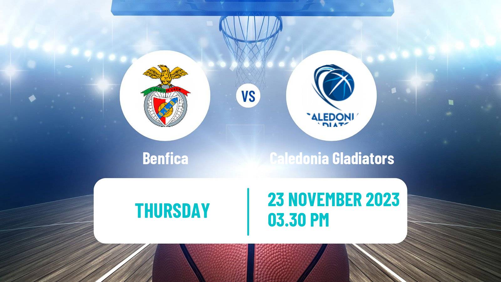 Basketball Eurocup Women Benfica - Caledonia Gladiators