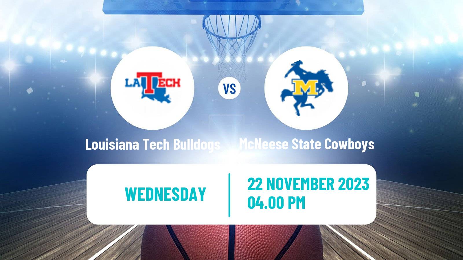 Basketball NCAA College Basketball Louisiana Tech Bulldogs - McNeese State Cowboys