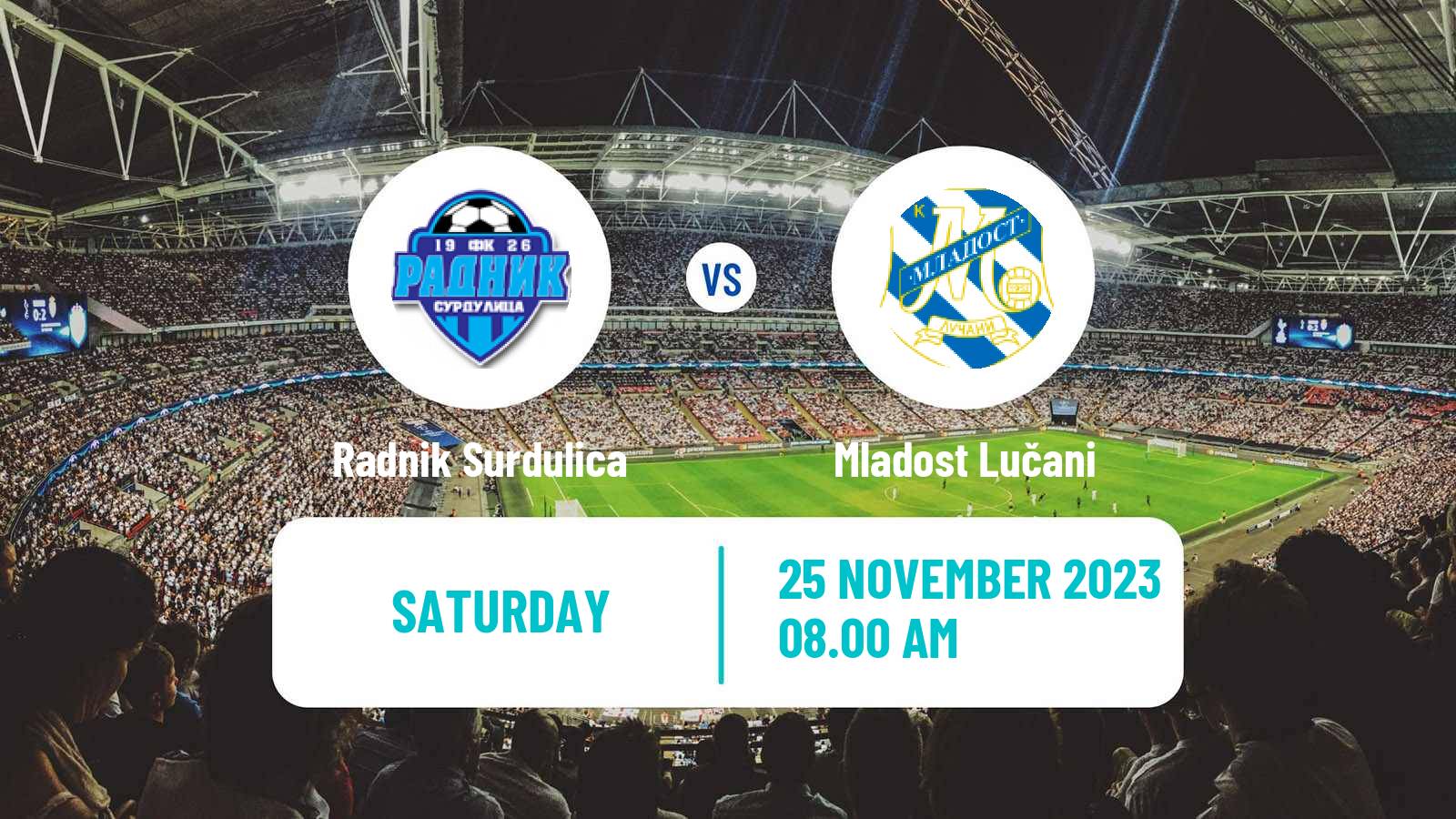 Soccer Serbian Superliga Radnik Surdulica - Mladost Lučani