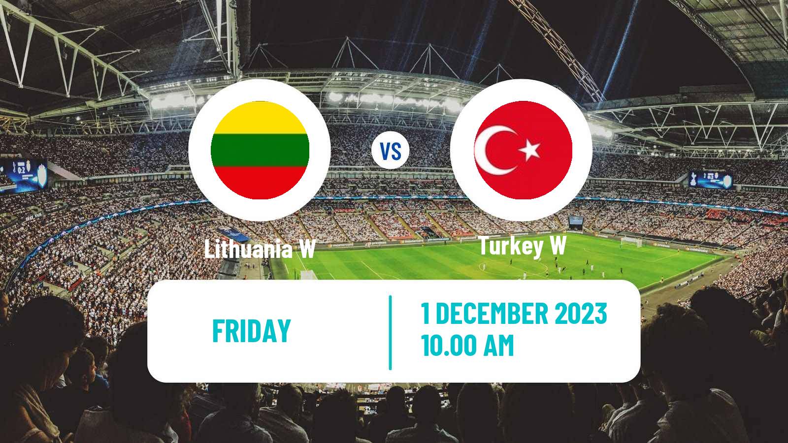 Soccer UEFA Nations League Women Lithuania W - Turkey W