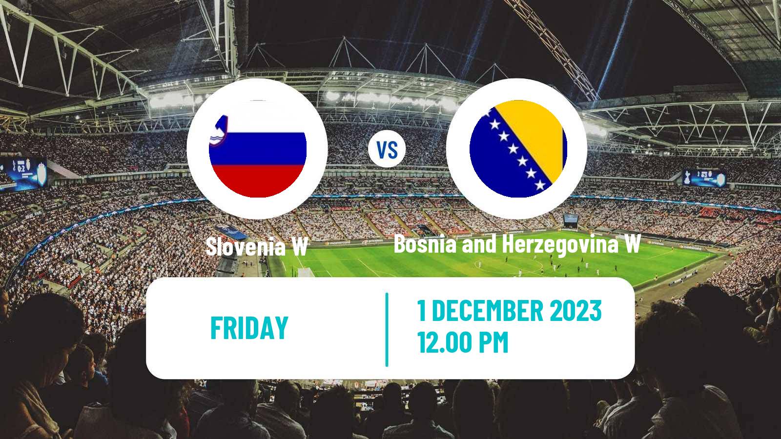 Soccer UEFA Nations League Women Slovenia W - Bosnia and Herzegovina W