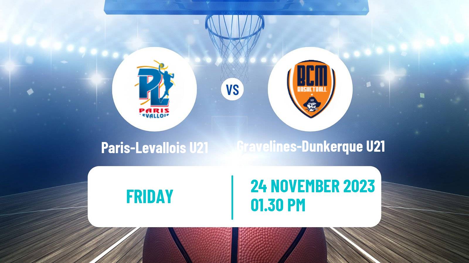 Basketball French Espoirs U21 Basketball Paris Basketball U21 - Gravelines-Dunkerque U21