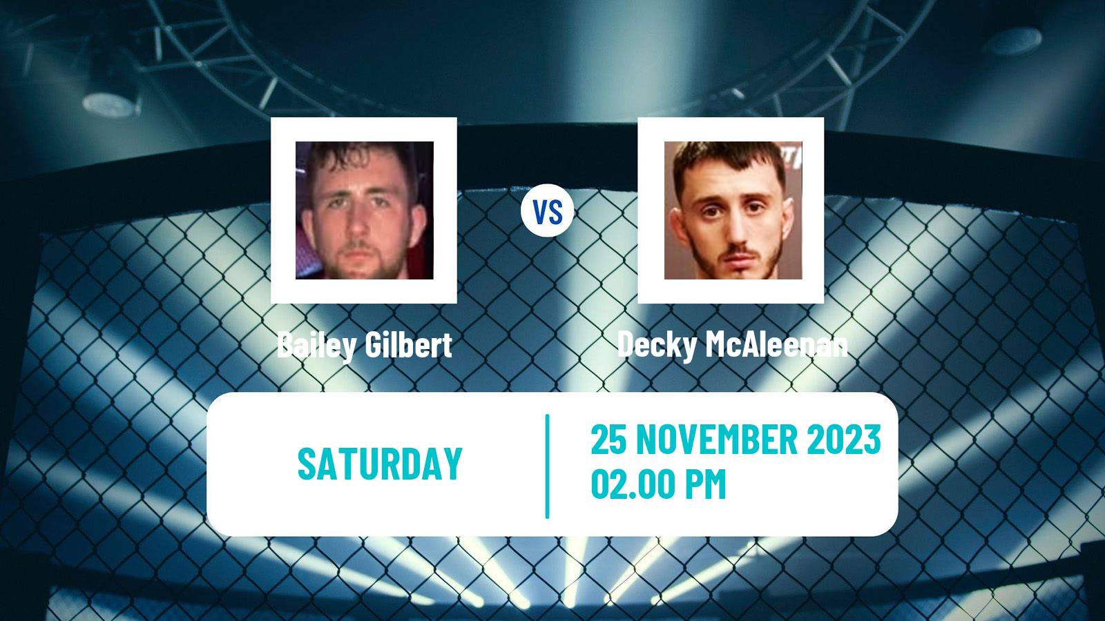 MMA Featherweight Cage Warriors Men Bailey Gilbert - Decky McAleenan