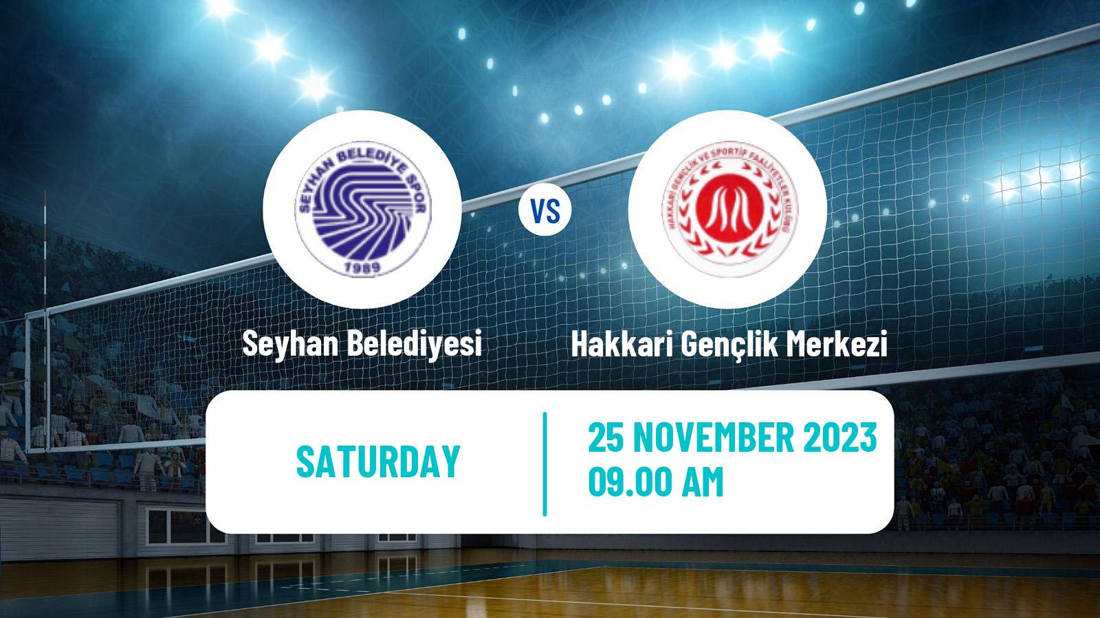 Volleyball Turkish 1 Ligi Volleyball Seyhan Belediyesi - Hakkari Gençlik Merkezi