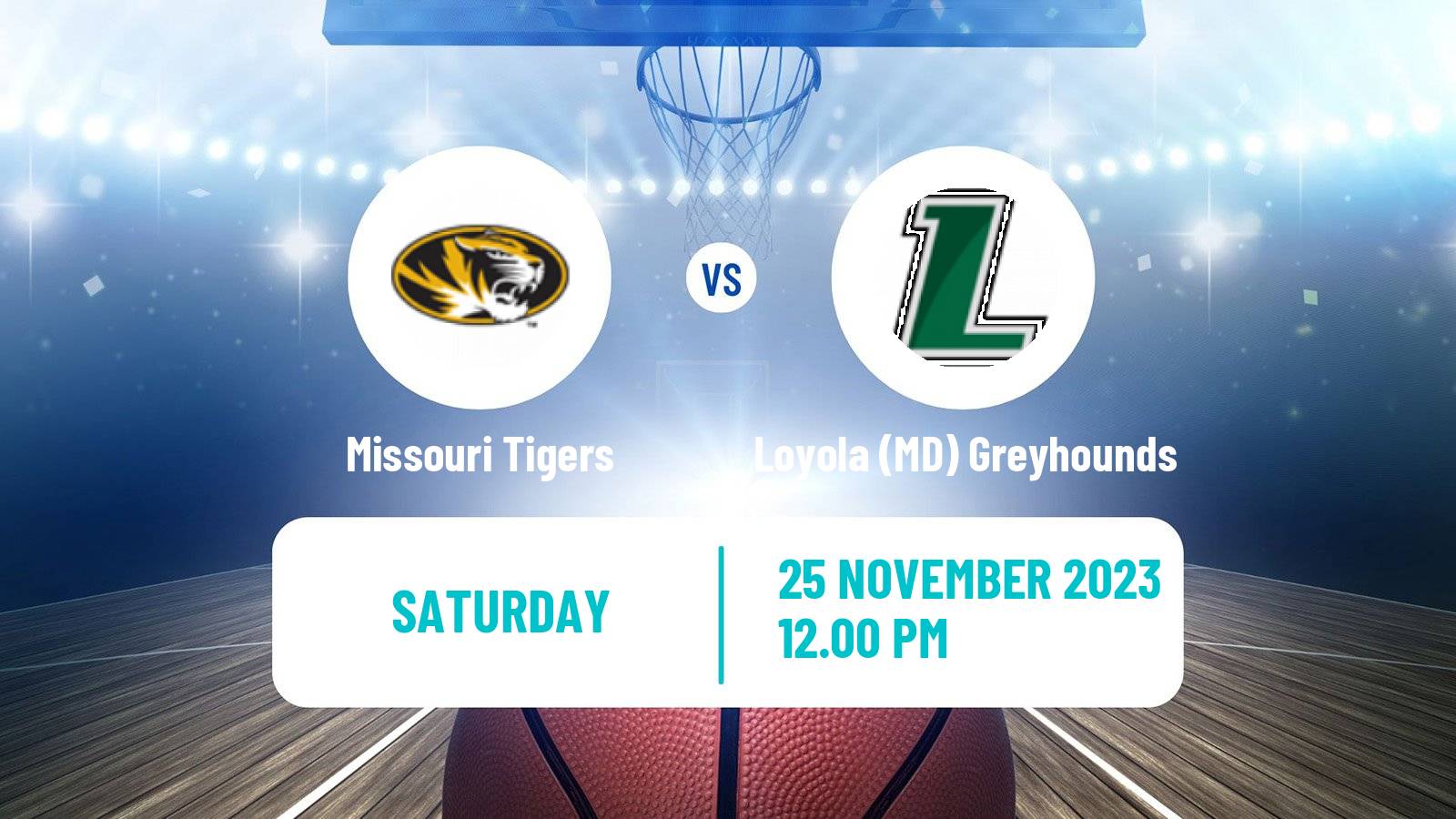 Basketball NCAA College Basketball Missouri Tigers - Loyola MD Greyhounds