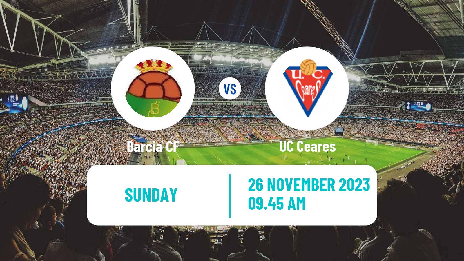 Soccer Spanish Tercera RFEF - Group 2 Barcia - Ceares