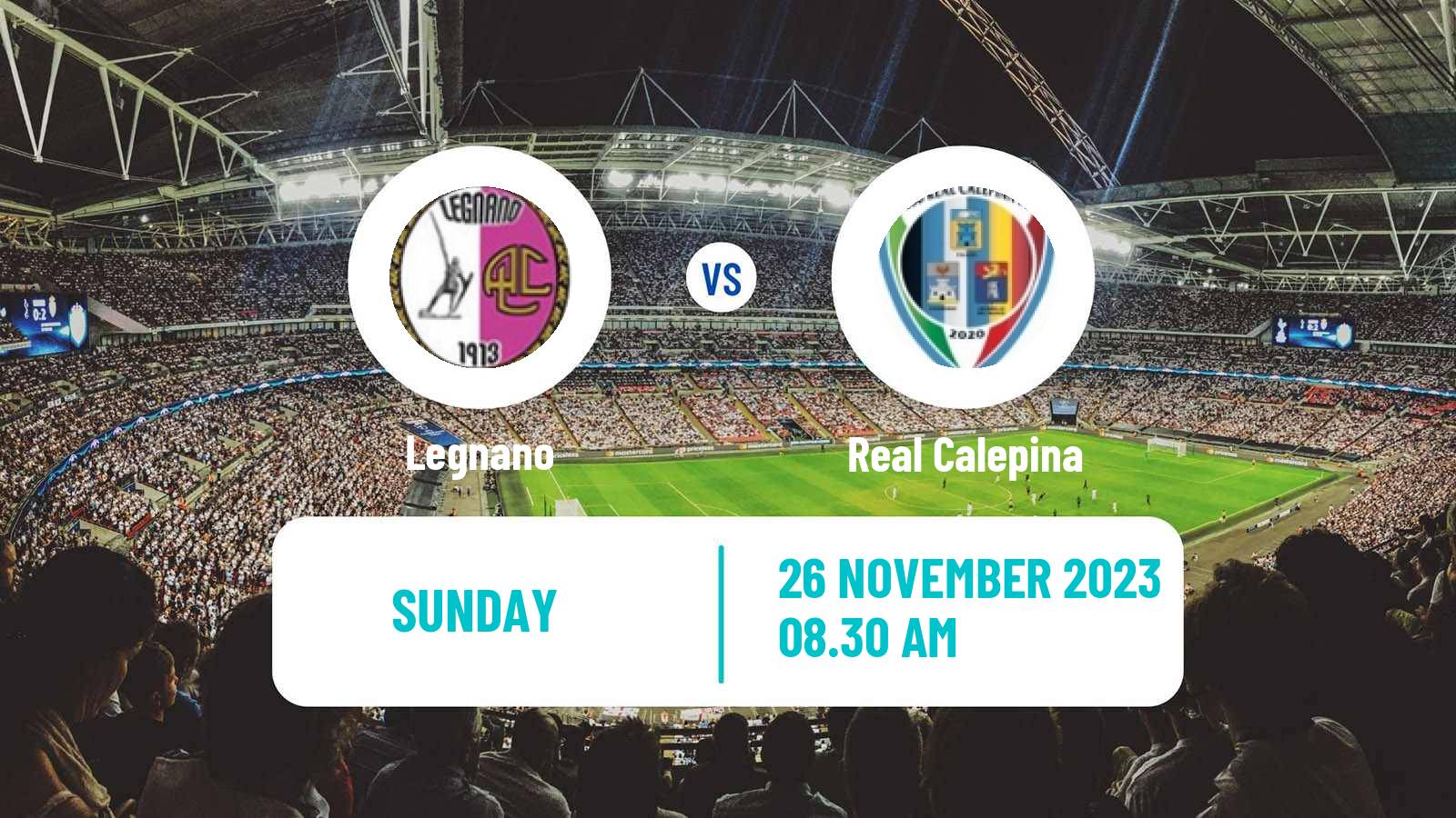Soccer Italian Serie D - Group B Legnano - Real Calepina