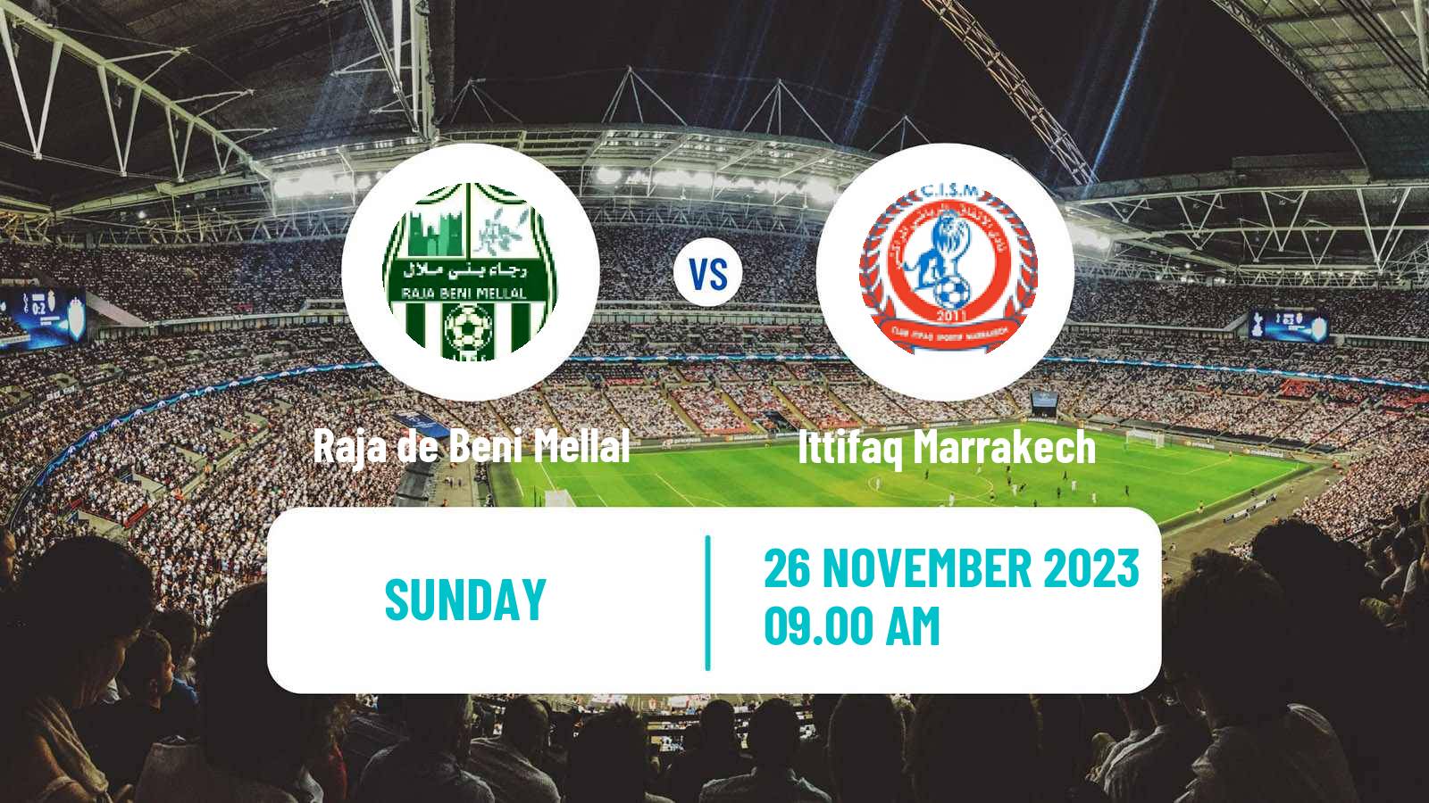 Soccer Moroccan Botola 2 Raja de Beni Mellal - Ittifaq Marrakech
