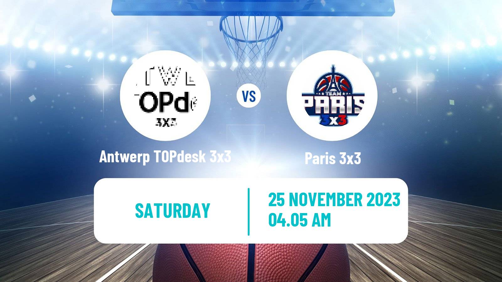 Basketball World Tour Hong Kong 3x3 Antwerp TOPdesk 3x3 - Paris 3x3