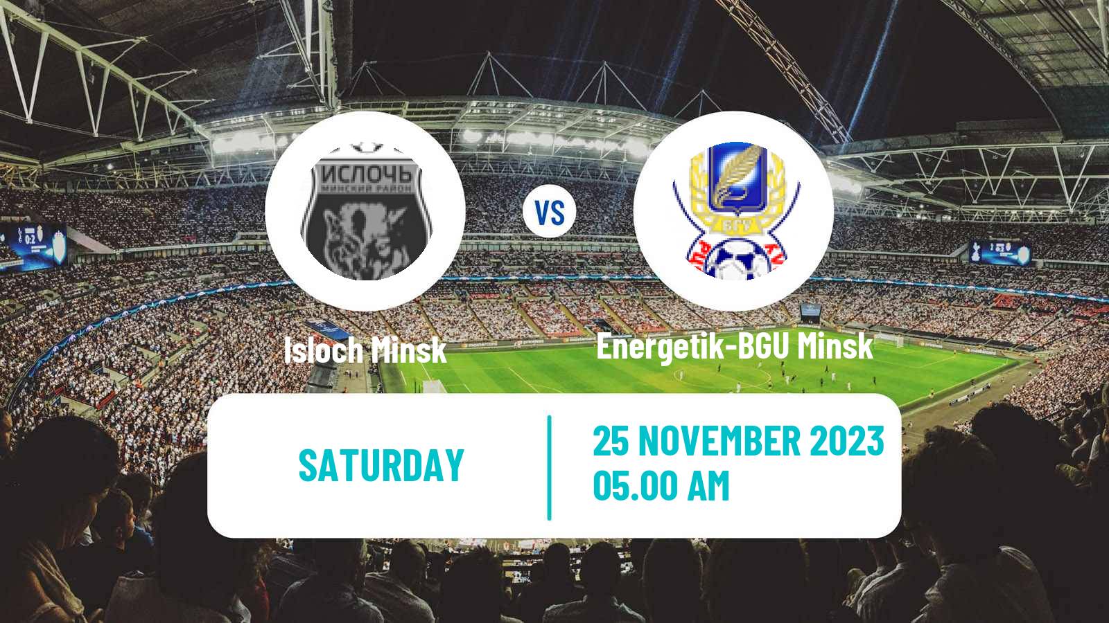 Soccer Belarusian Vysshaya Liga Isloch Minsk - Energetik-BGU Minsk