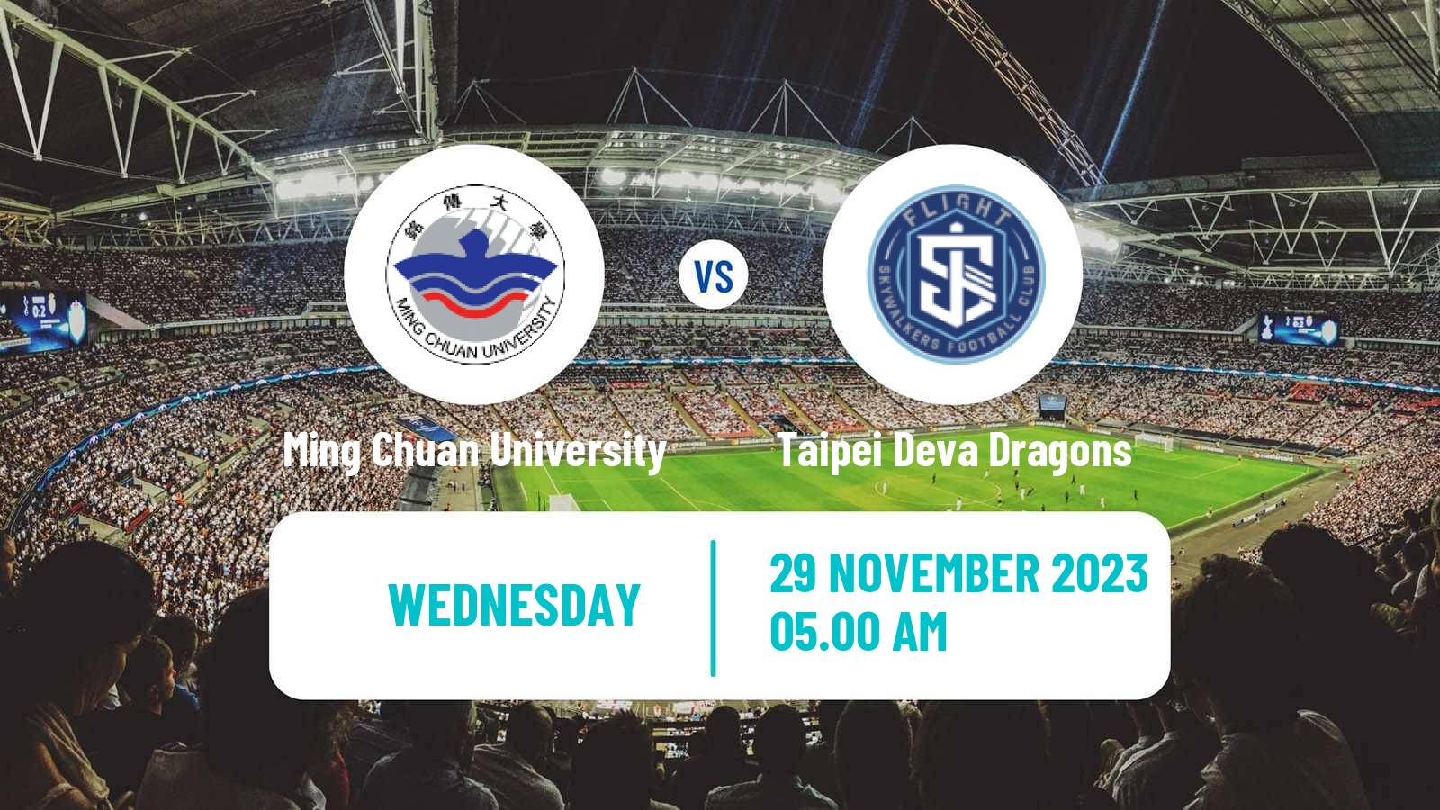 Football Taiwan Premier League Ming Chuan University - Taipei Deva Dragons