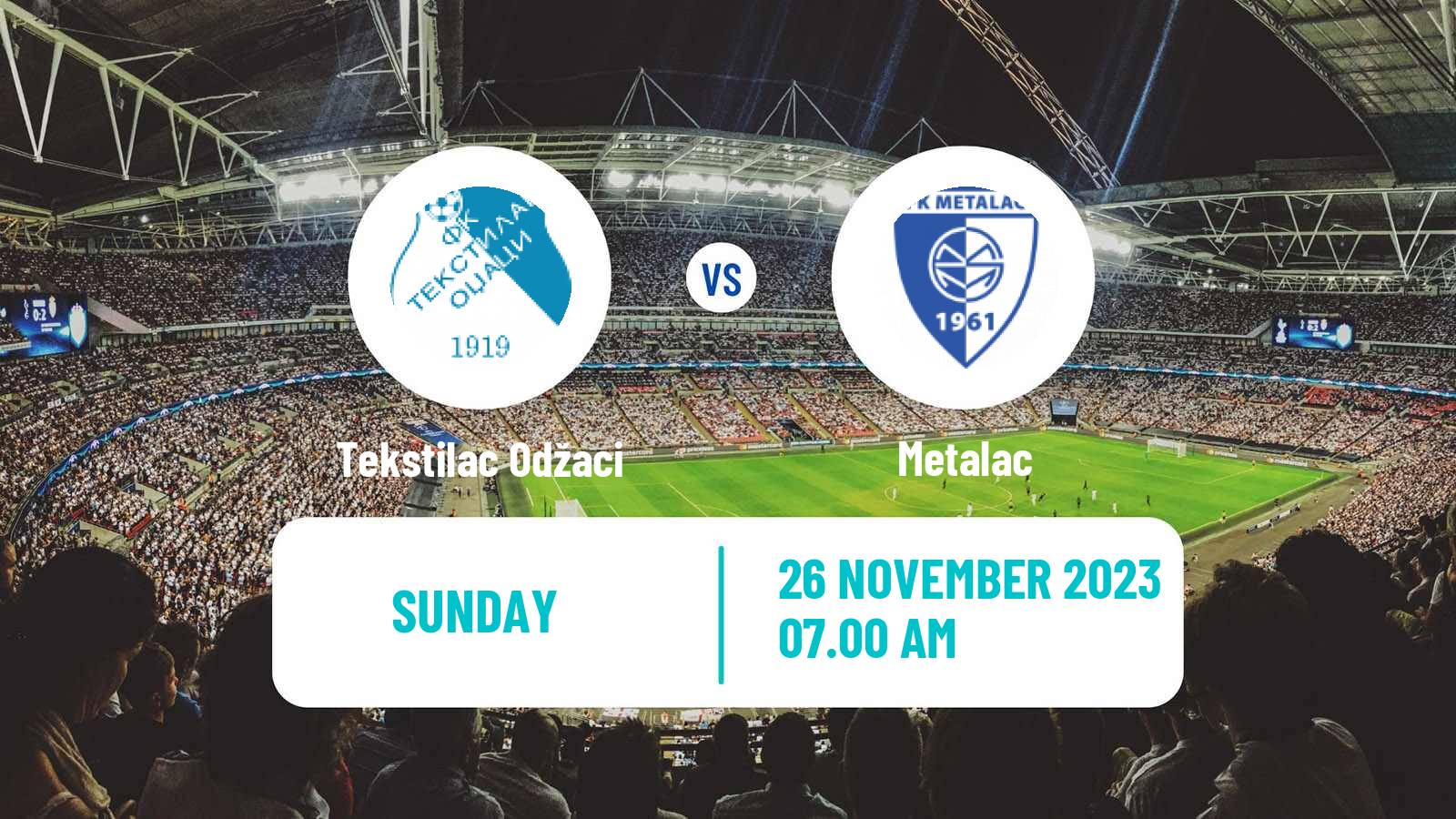 Soccer Serbian Prva Liga Tekstilac Odžaci - Metalac