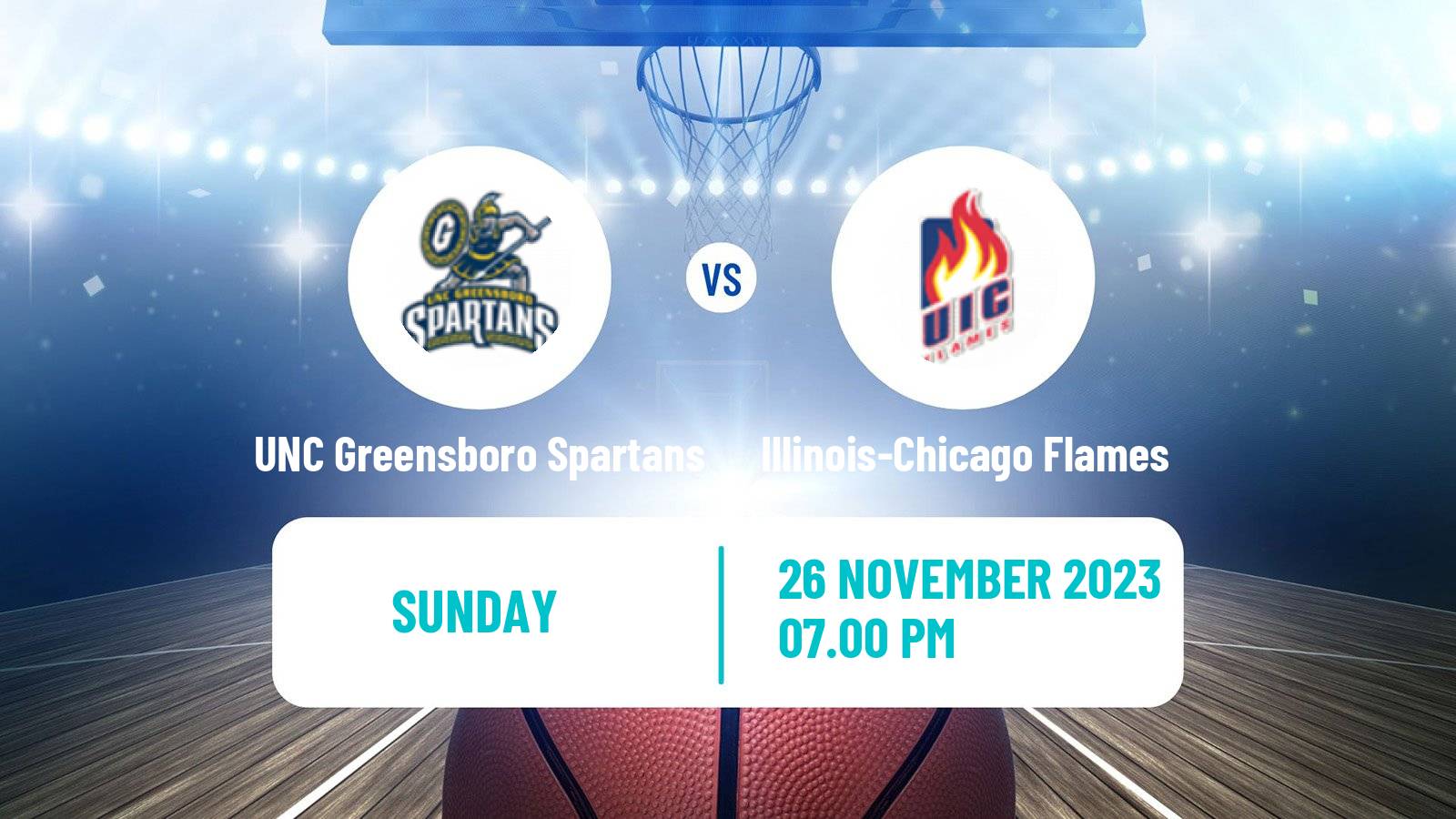 Basketball NCAA College Basketball UNC Greensboro Spartans - Illinois-Chicago Flames
