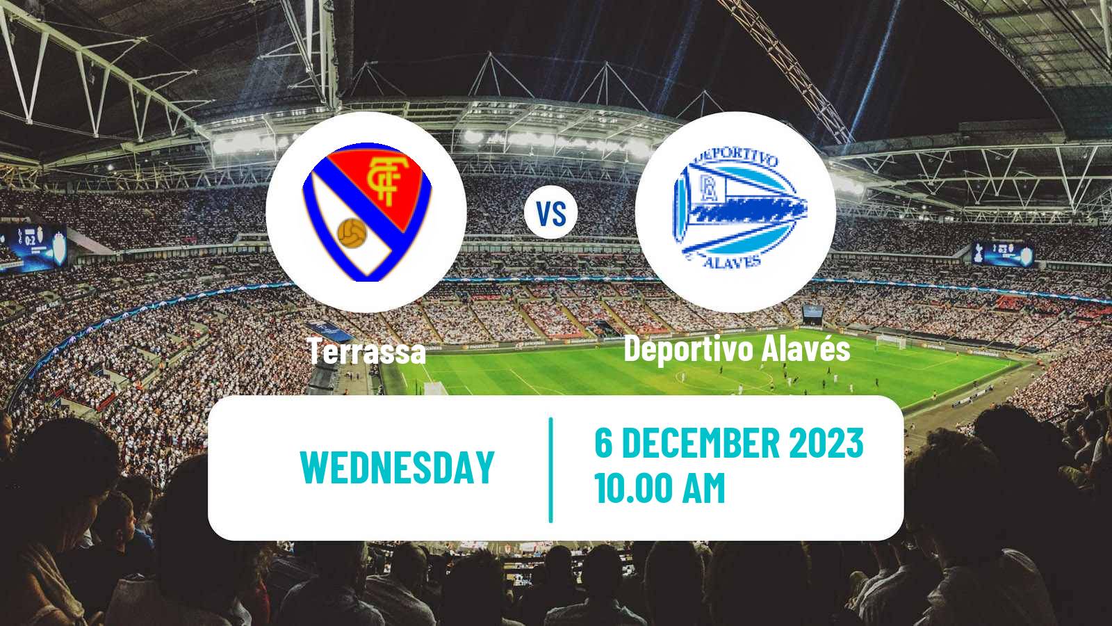 Soccer Spanish Copa del Rey Terrassa - Deportivo Alavés