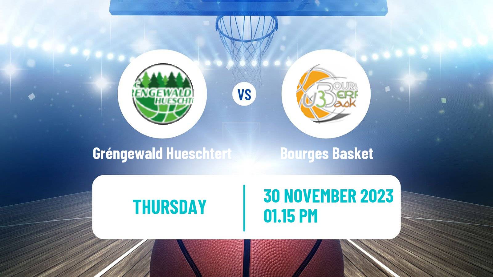 Basketball Eurocup Women Gréngewald Hueschtert - Bourges Basket
