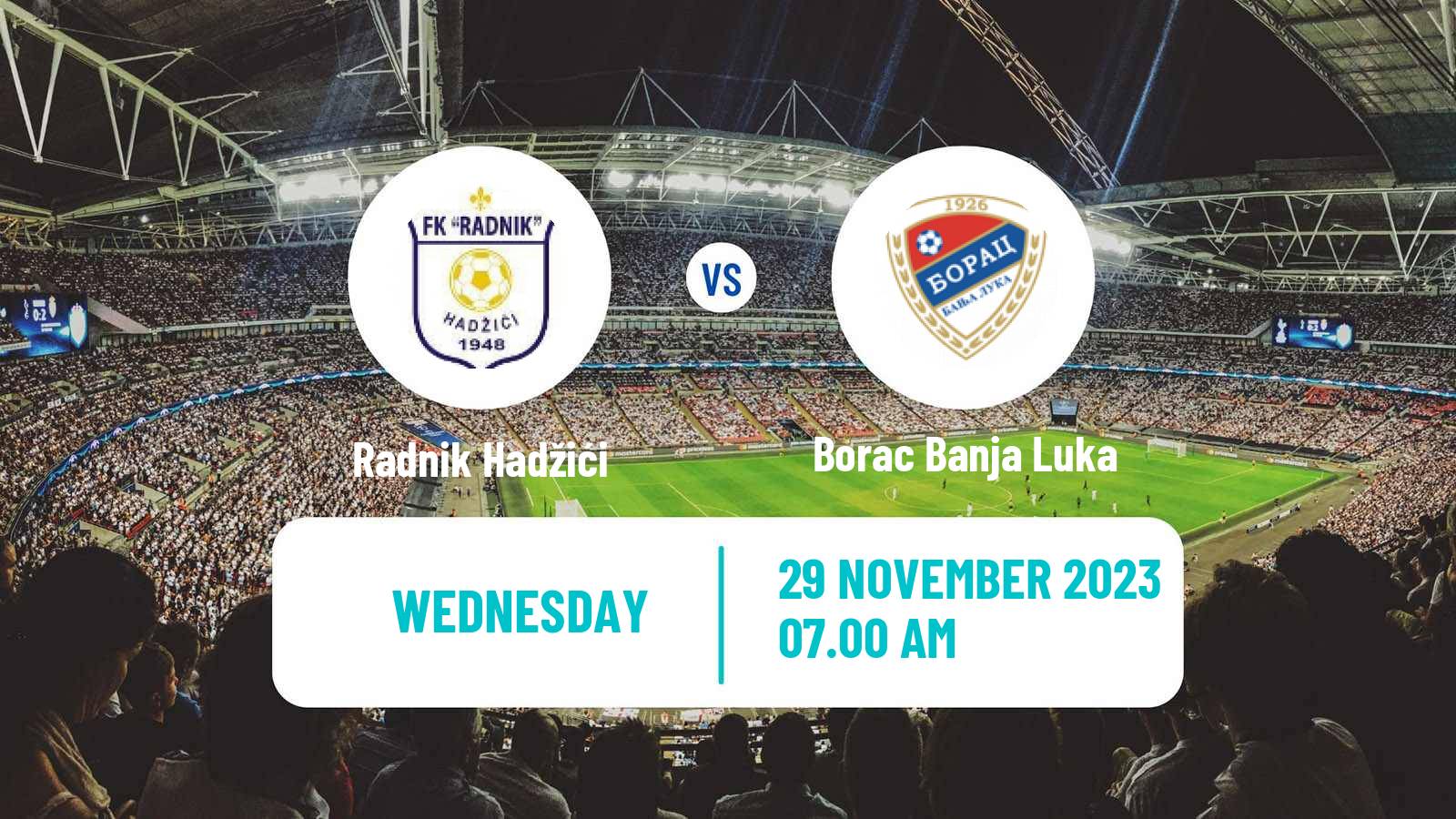 Soccer Bosnian Cup Radnik Hadžići - Borac Banja Luka