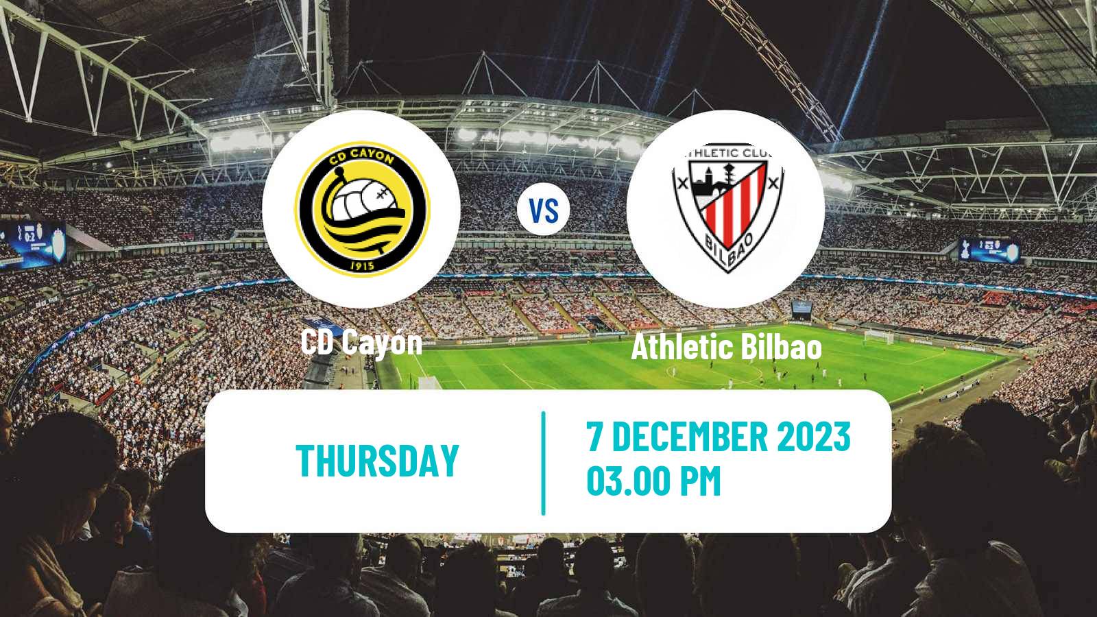 Soccer Spanish Copa del Rey Cayón - Athletic Bilbao