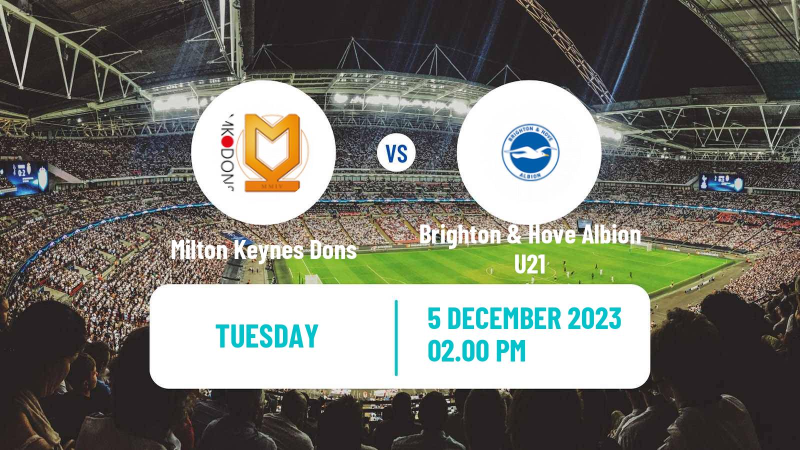 Football English EFL Trophy Milton Keynes Dons - Brighton & Hove Albion U21