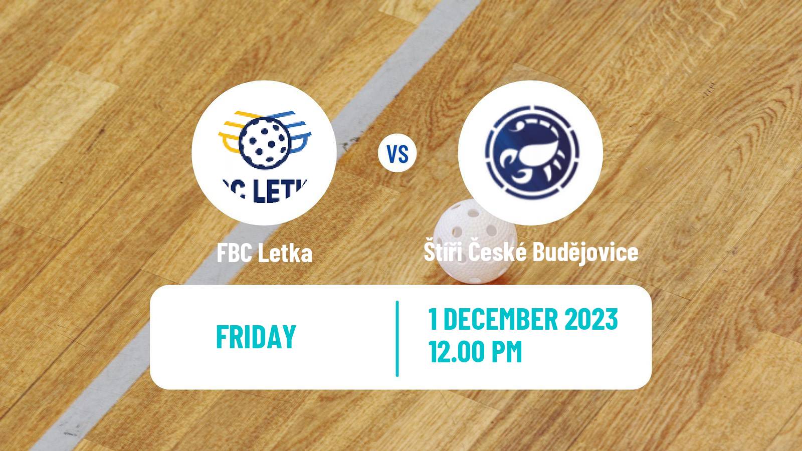 Floorball Czech 1 Liga Floorball Letka - Štíři České Budějovice