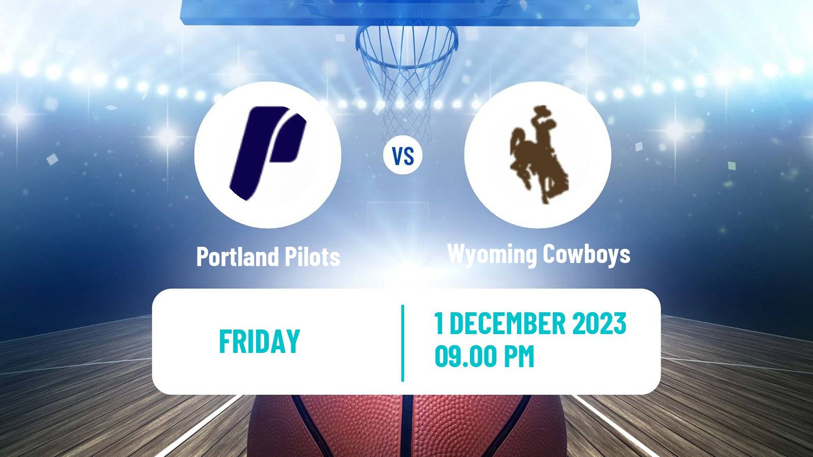 Basketball NCAA College Basketball Portland Pilots - Wyoming Cowboys
