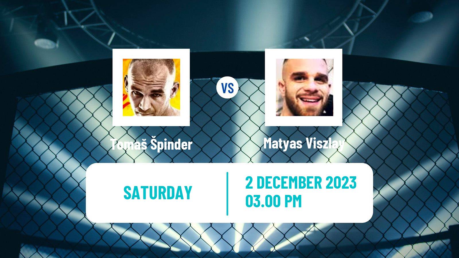 MMA Middleweight Rfa Men Tomaš Špinder - Matyas Viszlay