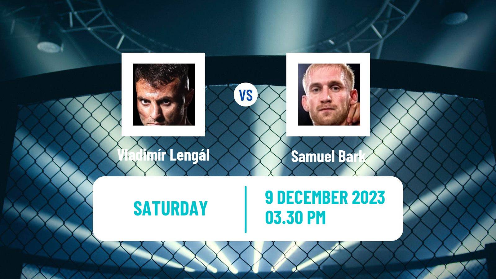 MMA Featherweight Oktagon Men Vladimír Lengál - Samuel Bark