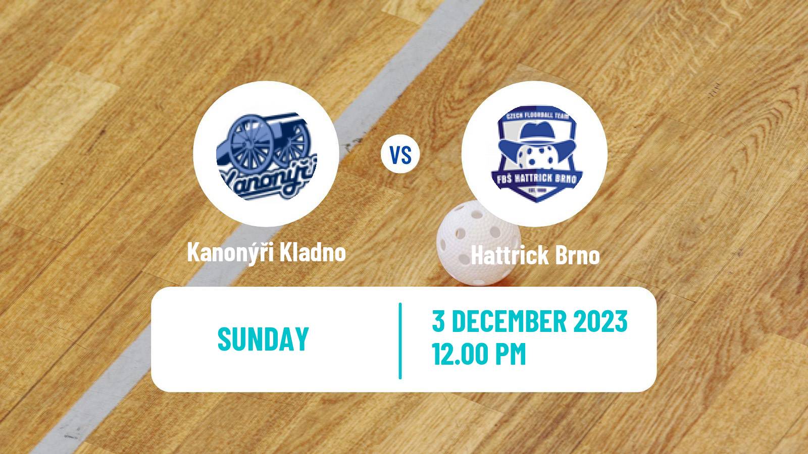 Floorball Czech 1 Liga Floorball Kanonýři Kladno - Hattrick Brno