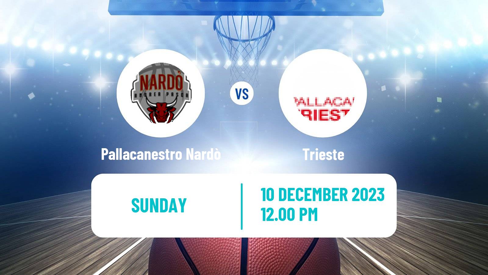 Basketball Italian Serie A2 Basketball Pallacanestro Nardò - Trieste