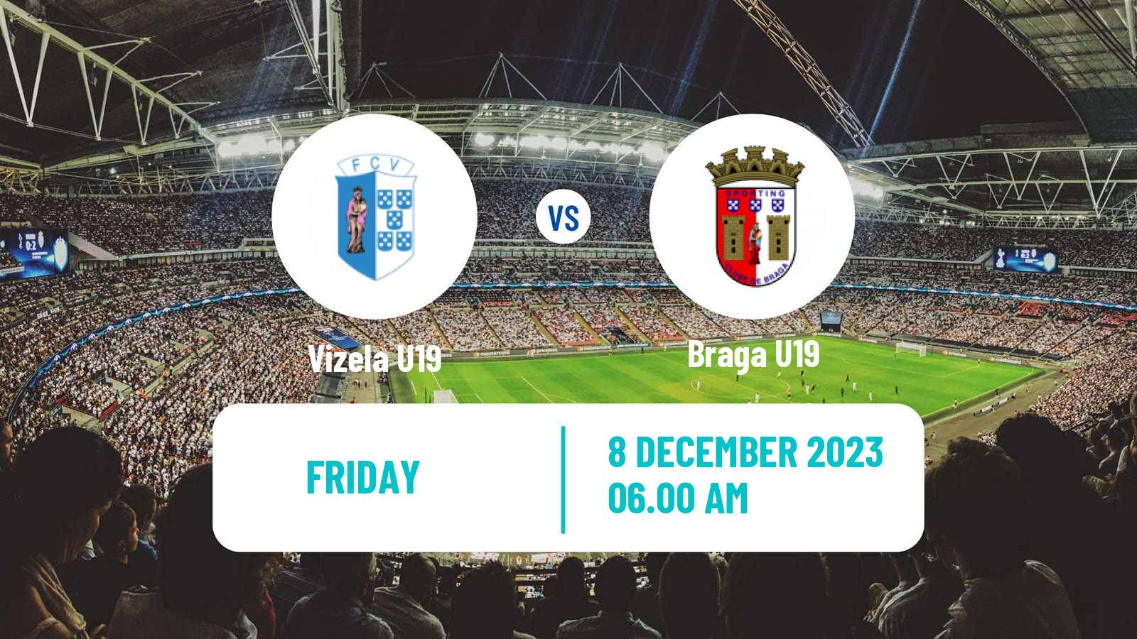 Soccer Portuguese Campeonato Nacional U19 Vizela U19 - Braga U19