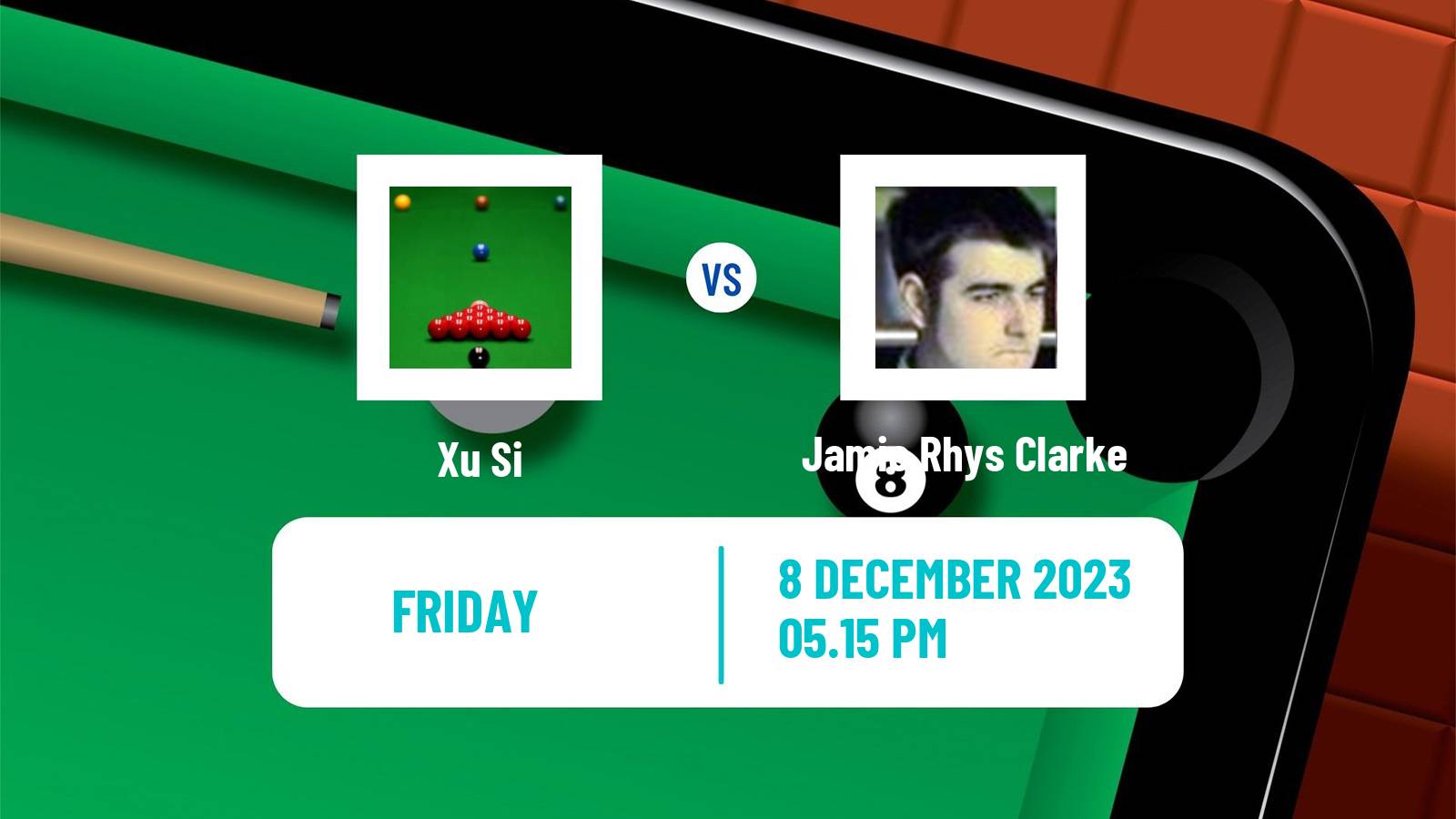 Snooker Snooker Shoot Out Xu Si - Jamie Rhys Clarke