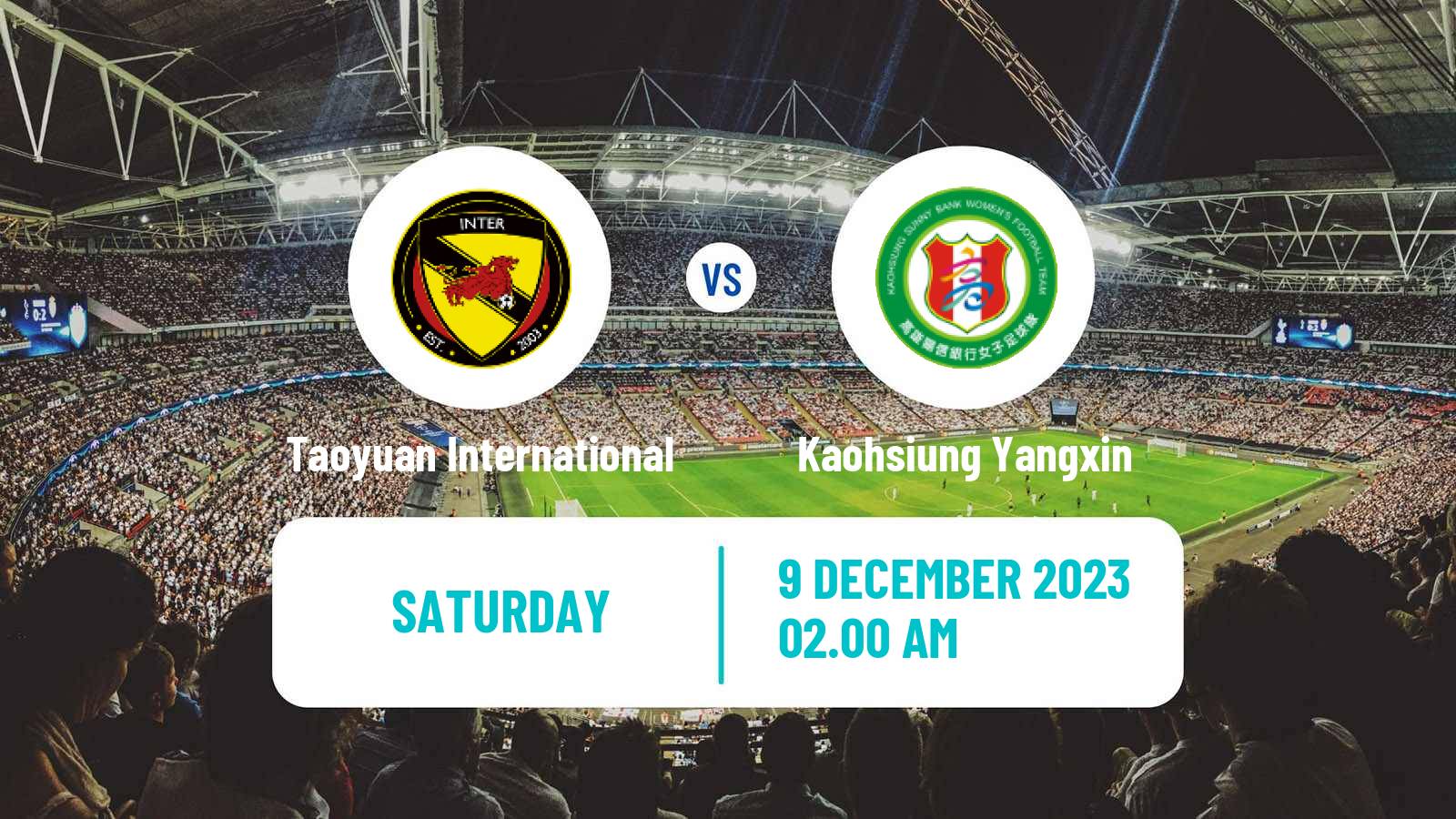 Soccer Taiwan Football League Women Taoyuan International - Kaohsiung Yangxin
