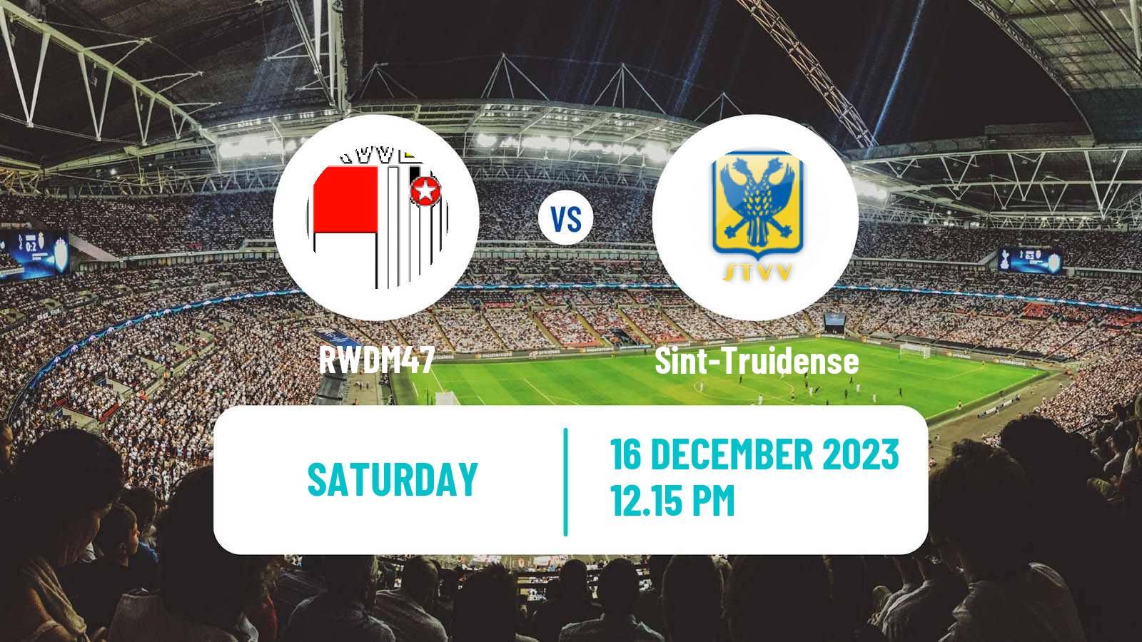 Soccer Belgian Jupiler Pro League RWDM47 - Sint-Truidense