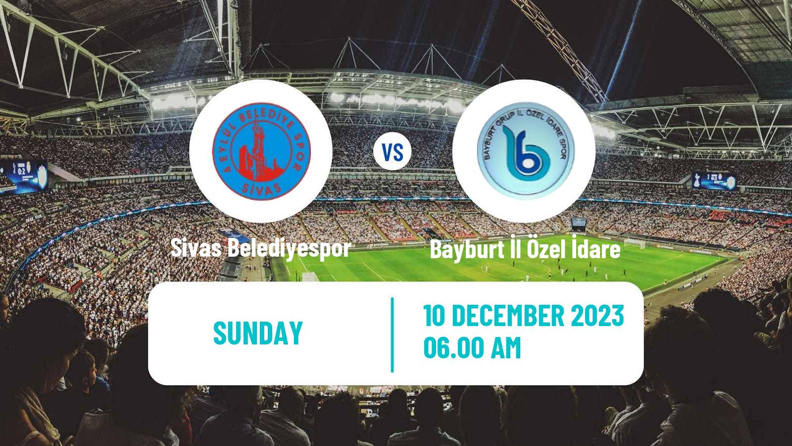 Soccer Turkish 3 Lig Group 3 Sivas Belediyespor - Bayburt İl Özel İdare
