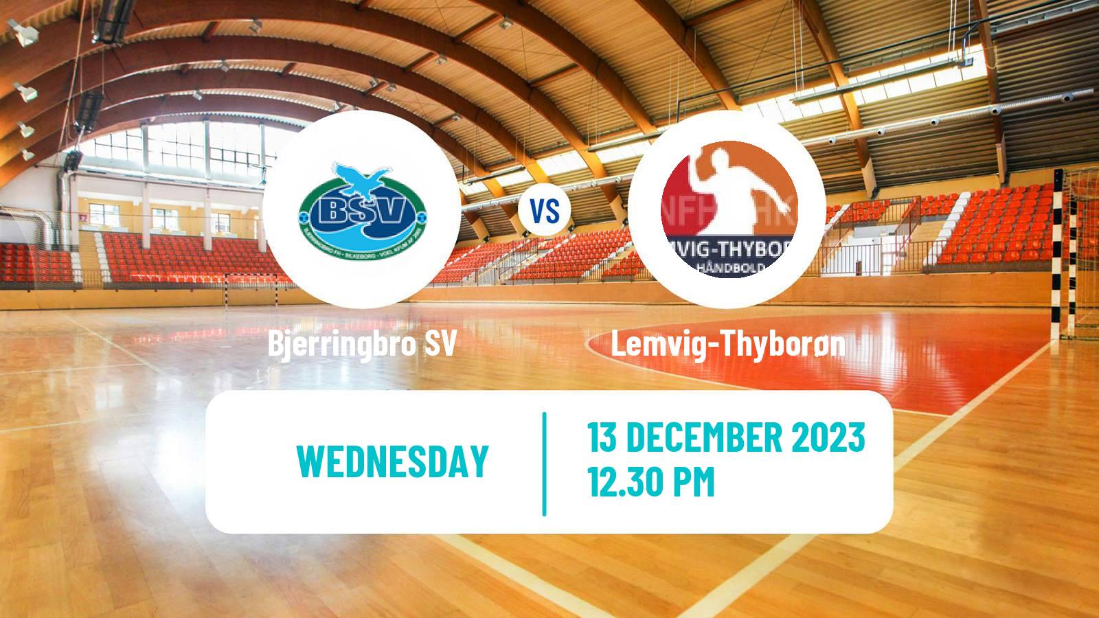 Handball Danish Handbold Ligaen Bjerringbro SV - Lemvig-Thyborøn